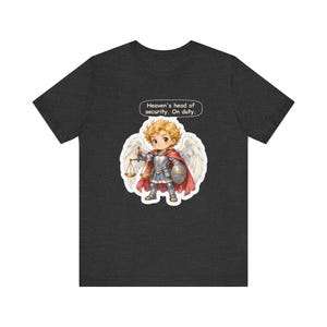 Saint Michael the Archangel Shirt, Security Guard Gift, Heaven's Head of Security On Duty, Tee for Protective Dads and Night Shift Workers image 6