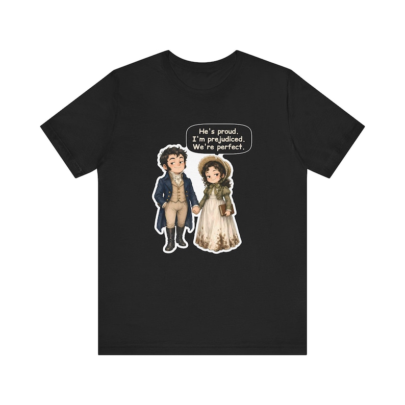 Mr. Darcy and Elizabeth Bennet Shirt, Book Lover Couples Gift, He's Proud I'm Prejudiced We're Perfect, Valentine's Day and Anniversary Tee bild 2
