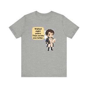 Camiseta del Capitán Wentworth, regalo del libro Persuasión, Esperó ocho años y luego escribió una carta, camiseta romántica clásica para clubes de lectura imagen 8