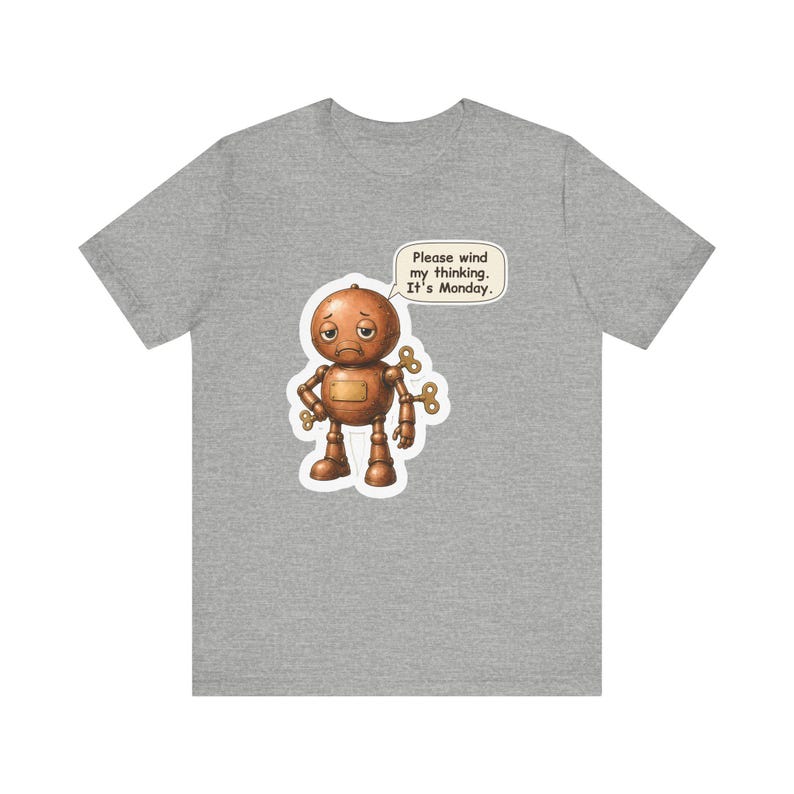Clockwork Robot Shirt, Engineer Gift, Please Wind My Thinking It's Monday, Funny Tee for Coworkers, Robotics Teams and STEM Teachers image 5