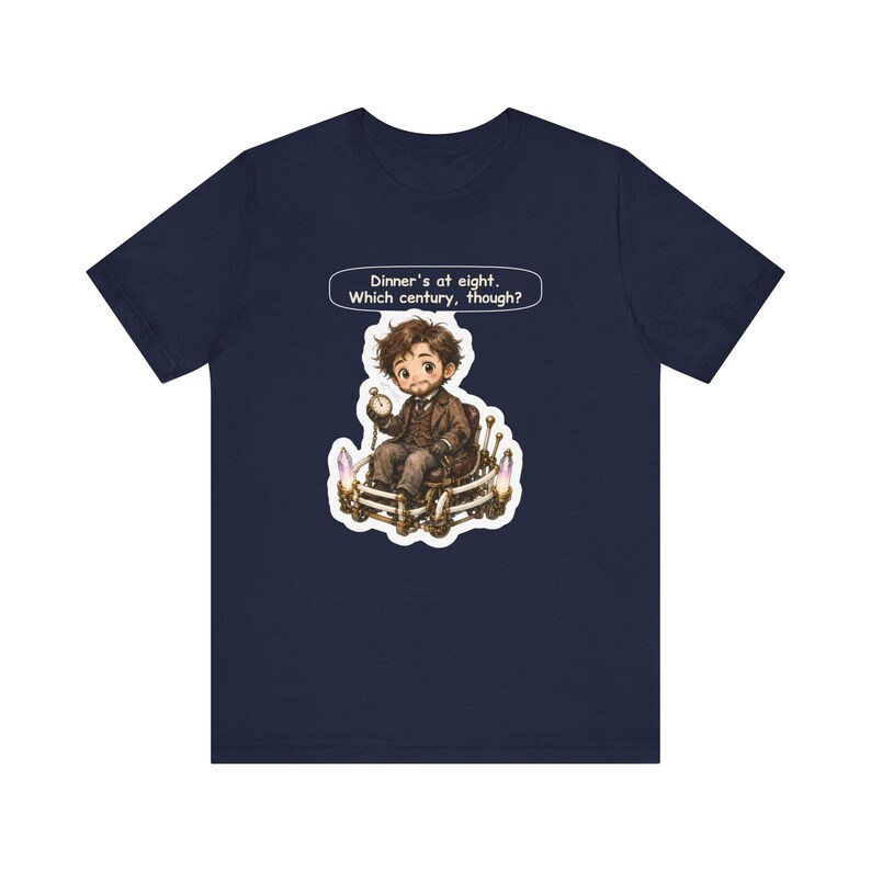 Time Traveller Shirt, Science Teacher Gift, Dinner's at Eight Which Century Though, Funny Tee for Physics Teachers and Sci Fi Fans image 7
