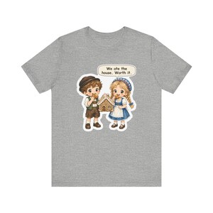 Hansel and Gretel Shirt, Sibling Gift, We Ate the House, Funny Gingerbread House Tee for Brothers, Sisters and Grimm Fairy Tale Fans image 5