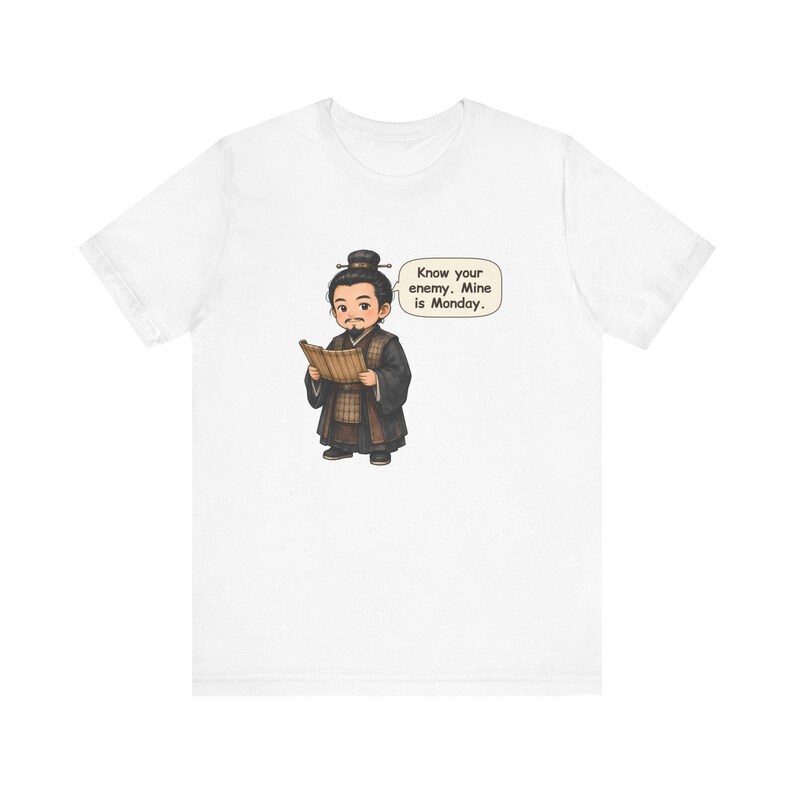 Sun Tzu Shirt, Office Worker Gift, Know Your Enemy Mine Is Monday, Strategy Tee for Coworkers, Managers, Chess Players and History Buffs image 1
