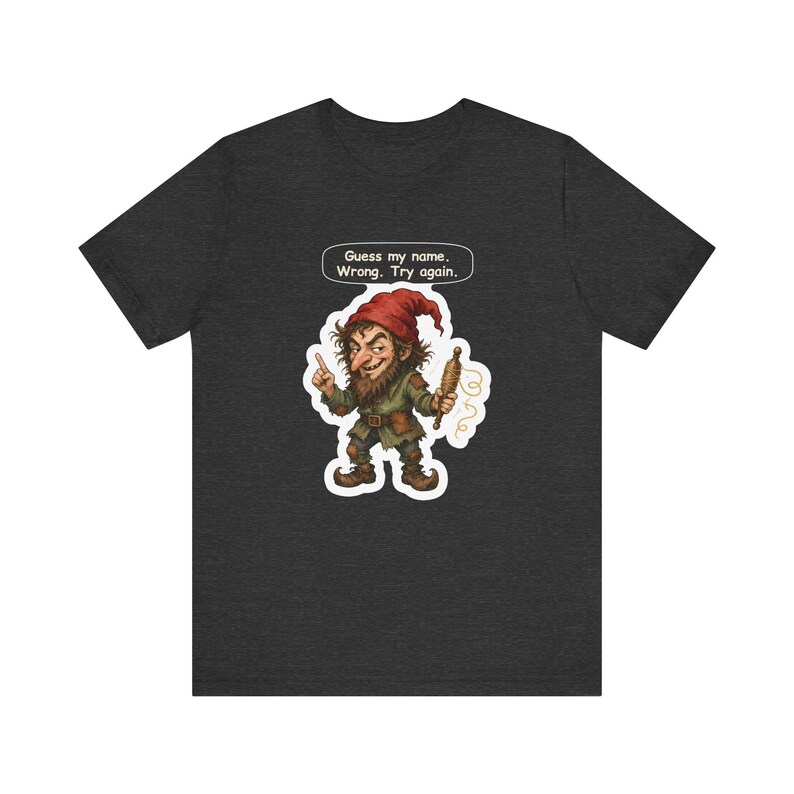 T-shirt Rumpelstiltskin, cadeau pour tricoteuses, devinez mon nom, réessayez, t-shirt humoristique pour fileuses, artistes textiles, amateurs d'énigmes et fans de Grimm image 6