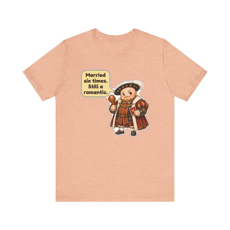 King Henry VIII Shirt, History Teacher Gift, Married Six Times Still a Romantic, Funny Valentine's Day Tee for History Buffs Bild 7