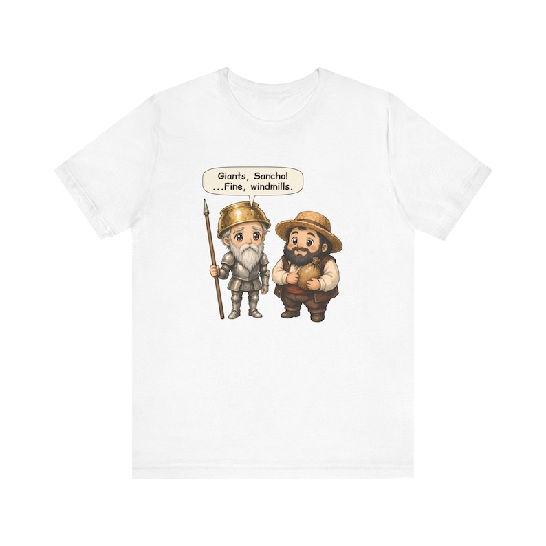 Don Quixote and Sancho Panza Shirt, Spanish Teacher Gift, Fine Windmills, Tee for Book Lovers, Librarians, Dreamers and True Friends image 1