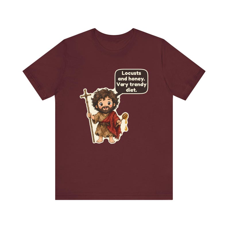 Saint John the Baptist Shirt, Beekeeper Gift, Locusts and Honey Very Trendy Diet, Catholic Tee for Honey Lovers and Bible Study image 11