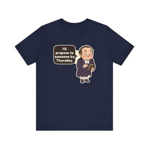 Mr Collins Shirt, Pride and Prejudice Gift, I'll Propose to Someone by Thursday, Funny Book Club Tee for English Teachers image 10