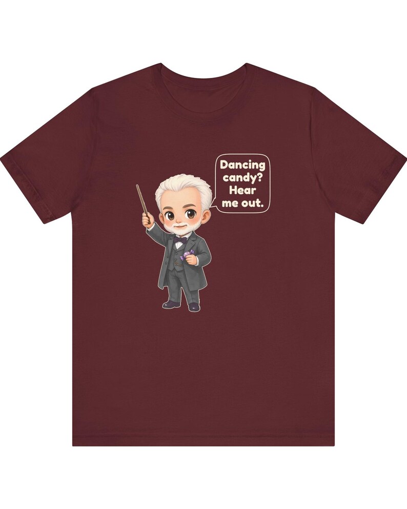Pyotr Ilyich Tchaikovsky Shirt, Music Teacher Gift, Dancing Candy? Hear Me Out, Tee for Ballet Teachers, Conductors and Christmas Concerts bild 8