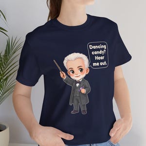 Pyotr Ilyich Tchaikovsky Shirt, Music Teacher Gift, Dancing Candy? Hear Me Out, Tee for Ballet Teachers, Conductors and Christmas Concerts bild 14