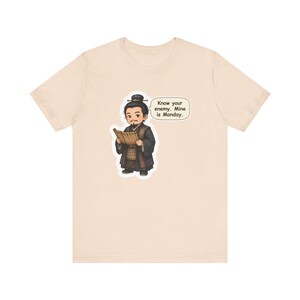 Sun Tzu Shirt, Office Worker Gift, Know Your Enemy Mine Is Monday, Strategy Tee for Coworkers, Managers, Chess Players and History Buffs image 3