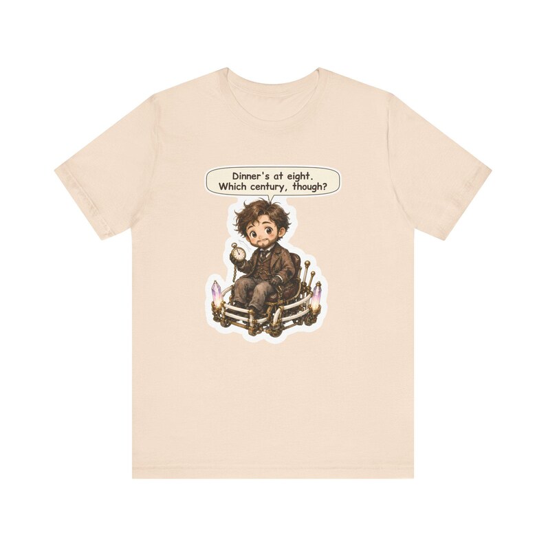 Time Traveller Shirt, Science Teacher Gift, Dinner's at Eight Which Century Though, Funny Tee for Physics Teachers and Sci Fi Fans image 3