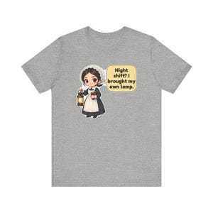 Florence Nightingale Shirt, Nurse Gift, Night Shift? I Brought My Own Lamp, Tee for Nursing Students, Nurses Week and Graduation imagem 8