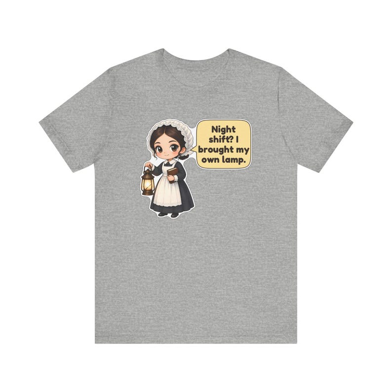 Florence Nightingale Shirt, Nurse Gift, Night Shift? I Brought My Own Lamp, Tee for Nursing Students, Nurses Week and Graduation imagem 8