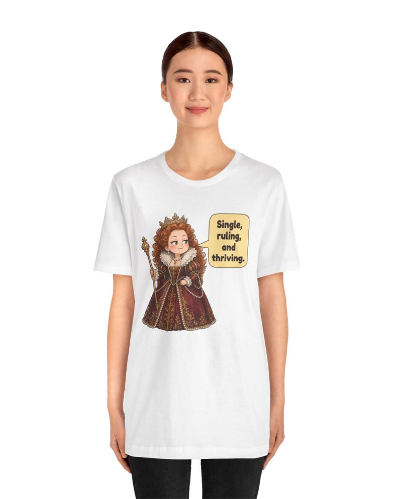 Elizabeth I Shirt, Strong Women Gift, Funny British History Tee for Renaissance Faire Fans, History Teachers and Theater Lovers image 15
