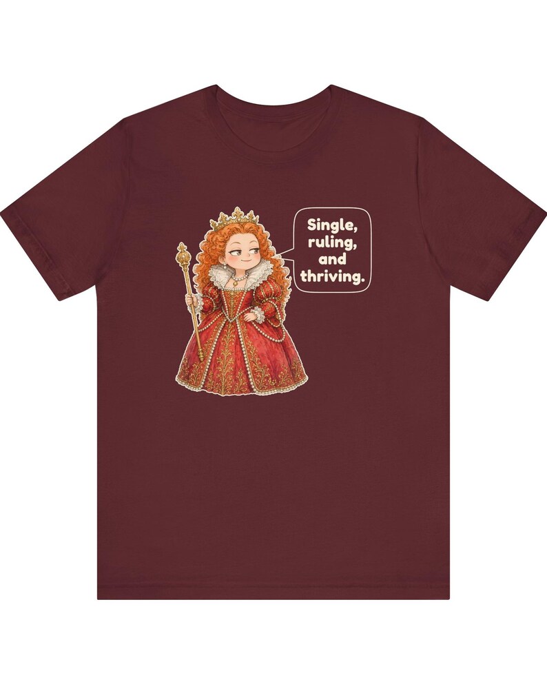 Elizabeth I Shirt, Strong Women Gift, Funny British History Tee for Renaissance Faire Fans, History Teachers and Theater Lovers image 8