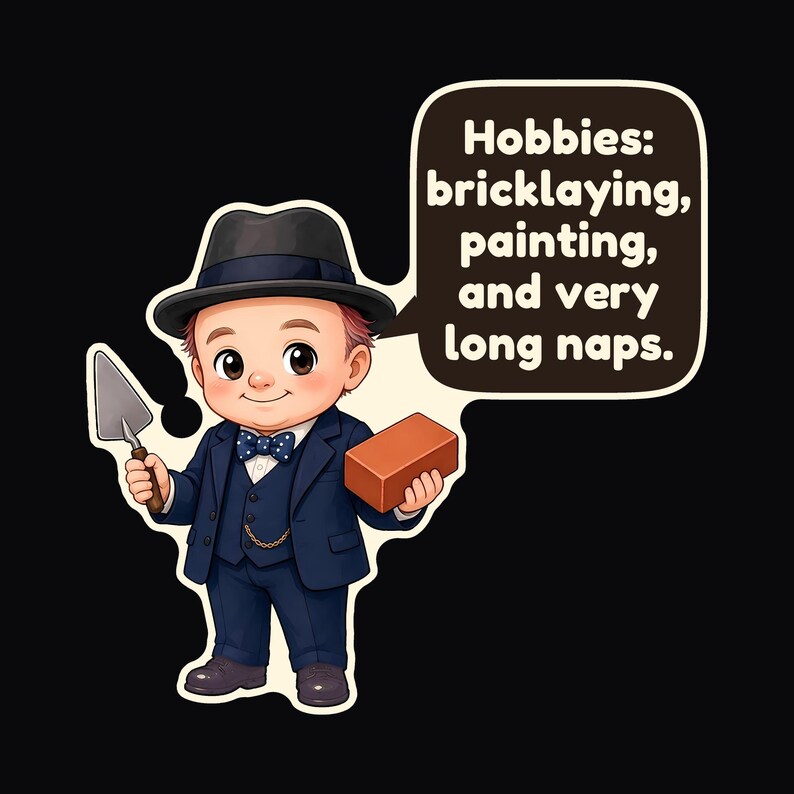 Pu&ograve; includere: Un'illustrazione a cartoni animati di un bambino che indossa un abito blu scuro, un papillon a pois e un cappello fedora. Il bambino tiene in mano una cazzuola di metallo e un mattone rosso. Un fumetto contiene il testo: Hobbies: bricklaying, painting, and very long naps.