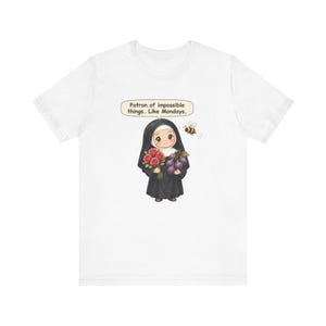 Saint Rita of Cascia Shirt, Office Worker Gift, Patron of Impossible Things Like Mondays, Tee for Coworkers, Teachers and Bee Lovers image 1