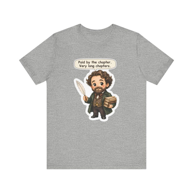 Charles Dickens Shirt, Librarian Gift, Paid by the Chapter Very Long Chapters, Tee for Book Clubs, English Teachers, Writers and Editors image 5