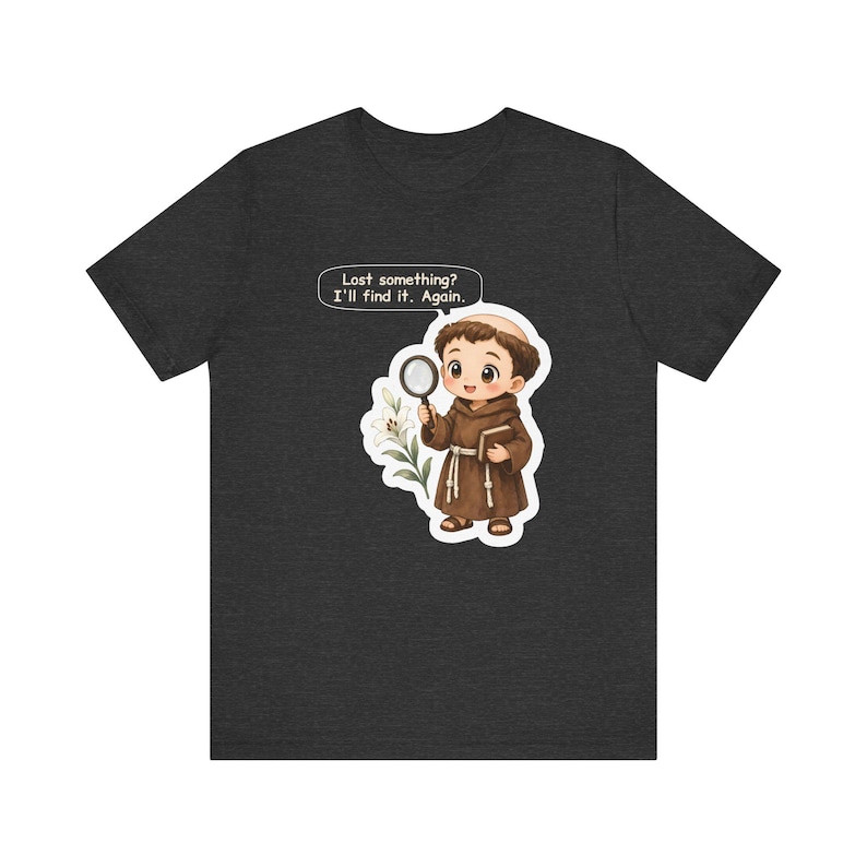 Saint Anthony of Padua Shirt, Lost Keys Gift, Lost Something? I'll Find It Again, Tee for First Communion and Forgetful Friends image 6