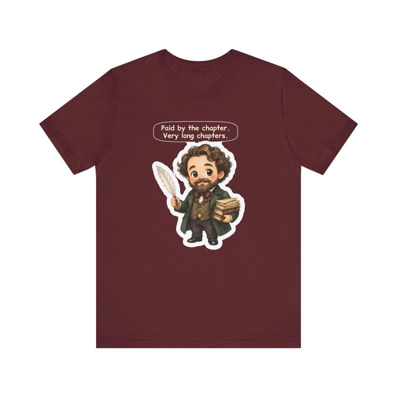 Charles Dickens Shirt, Librarian Gift, Paid by the Chapter Very Long Chapters, Tee for Book Clubs, English Teachers, Writers and Editors image 8
