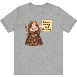 Elizabeth I Shirt, Strong Women Gift, Funny British History Tee for Renaissance Faire Fans, History Teachers and Theater Lovers image 9