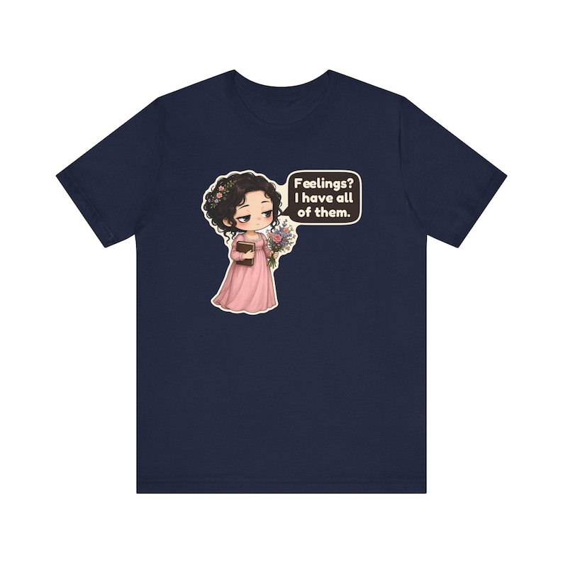 Marianne Dashwood Shirt, Sense and Sensibility Gift, Feelings I Have All of Them, Hopeless Romantic Tee for Book Clubs Bild 10