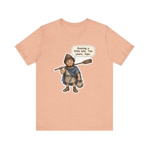Odysseus Shirt, Classics Teacher Gift, Running a Little Late Ten Years Tops, Funny Greek Mythology Tee for Latin Teachers and Book Lovers image 4