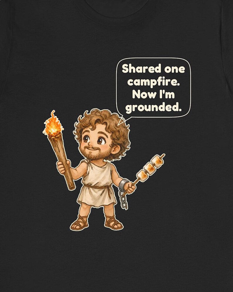 Prometheus Shirt, Funny Greek Mythology Tee, Fire Bringer Gift for Campers, Classics Teachers and Mythology Fans image 1