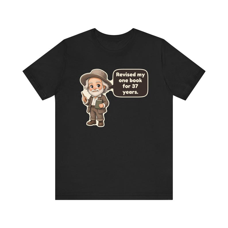 Walt Whitman Shirt, Poet Gift, Revised My One Book for 37 Years, English Teacher Tee, Poetry Lover Gift image 2