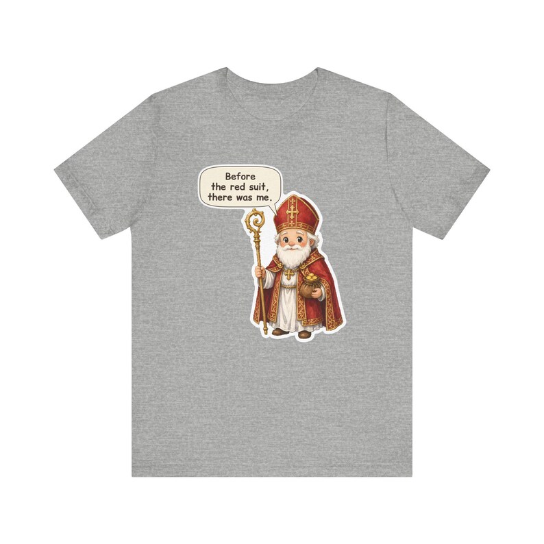 Saint Nicholas Day Shirt, Advent Gift, Before the Red Suit There Was Me, Saint Nicholas of Myra Tee for Sunday School and Christmas History bild 5