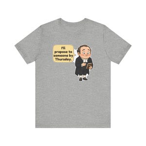 Mr Collins Shirt, Pride and Prejudice Gift, I'll Propose to Someone by Thursday, Funny Book Club Tee for English Teachers image 8