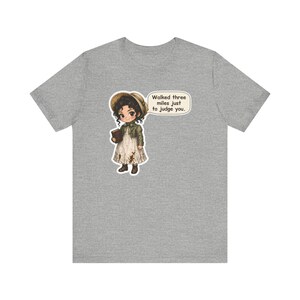Camiseta de Elizabeth Bennet, regalo para club de lectura, "Caminé tres millas solo para juzgarte", camiseta divertida para lectores de novelas románticas, excursionistas y profesores de inglés. imagen 5