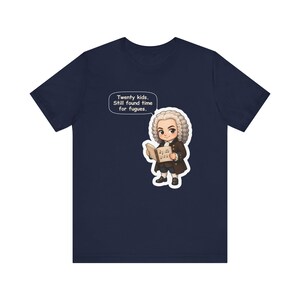 Johann Sebastian Bach Shirt, Organist Gift, Twenty Kids Still Found Time for Fugues, Tee for Church Musicians and Choir Directors image 7