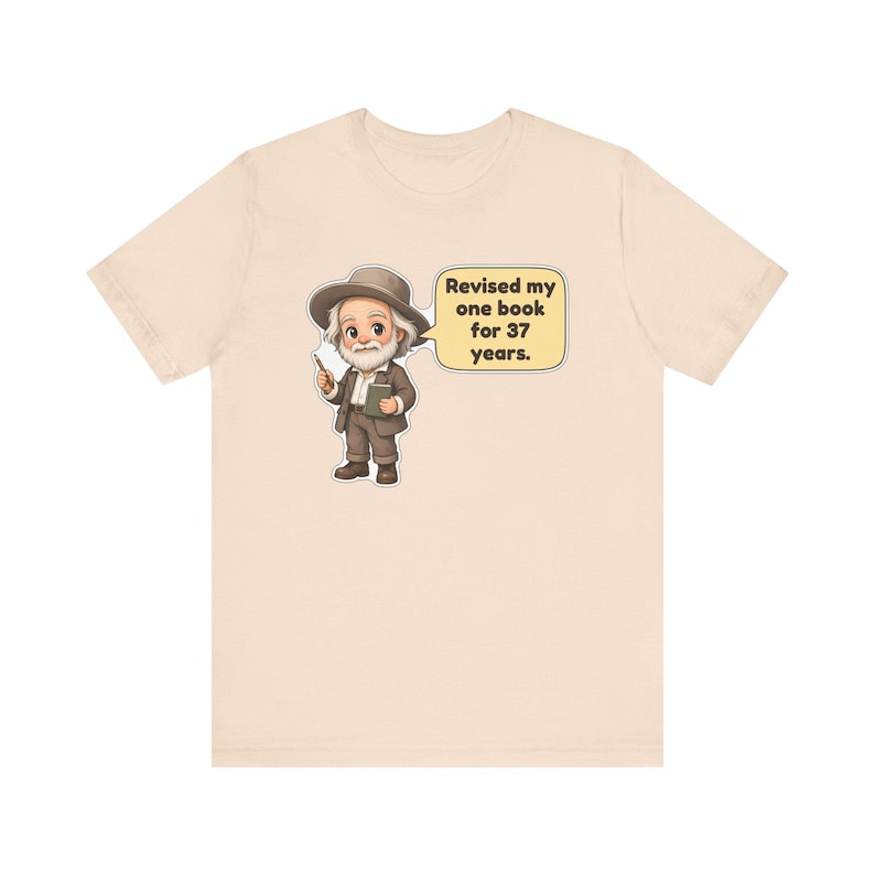 Walt Whitman Shirt, Poet Gift, Revised My One Book for 37 Years, English Teacher Tee, Poetry Lover Gift image 6