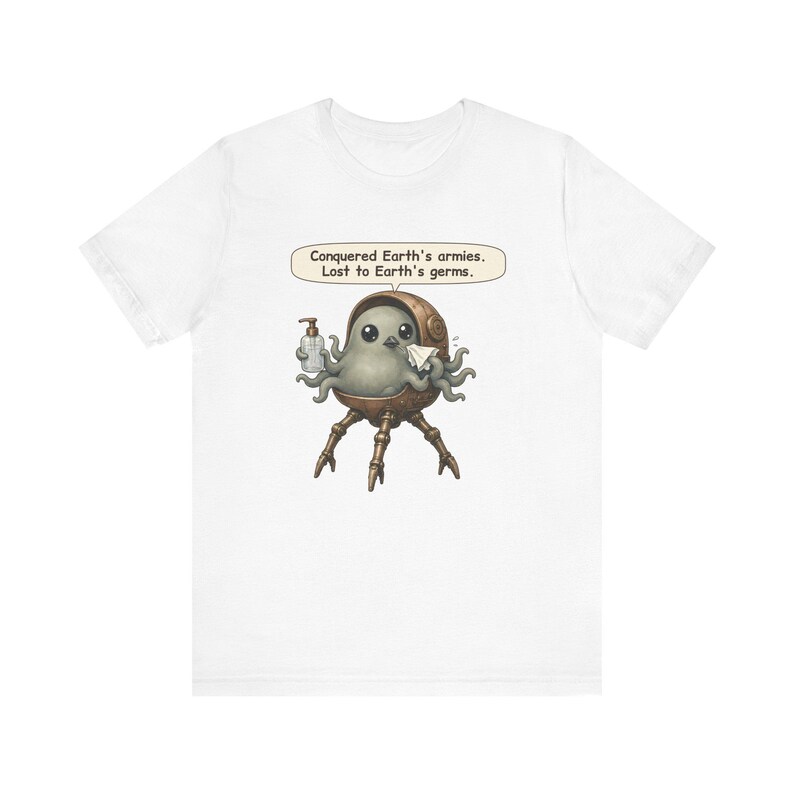 Martian Invader Shirt, Biology Teacher Gift, Conquered Earth's Armies Lost to Earth's Germs, Funny Tee for Nurses, Lab Techs and Sci Fi Fans image 1