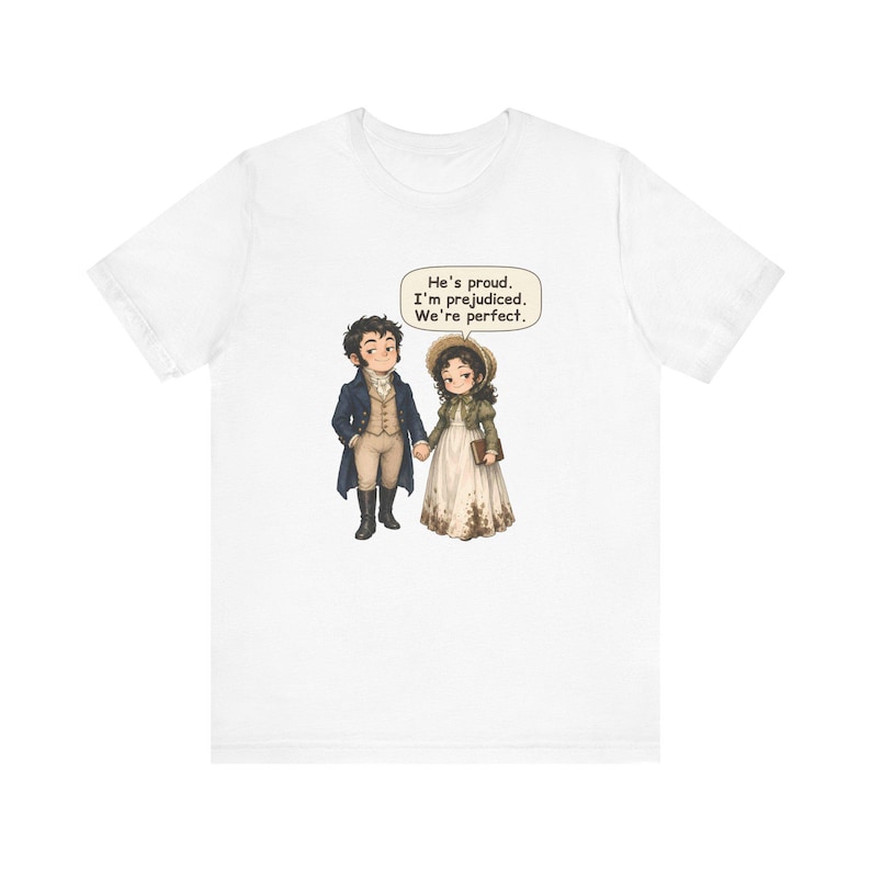 Mr. Darcy and Elizabeth Bennet Shirt, Book Lover Couples Gift, He's Proud I'm Prejudiced We're Perfect, Valentine's Day and Anniversary Tee bild 1