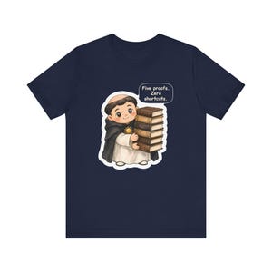 Saint Thomas Aquinas Shirt, Philosophy Major Gift, Five Proofs Zero Shortcuts, Tee for Theology Students, Debate Teams and Grad Students imagem 7
