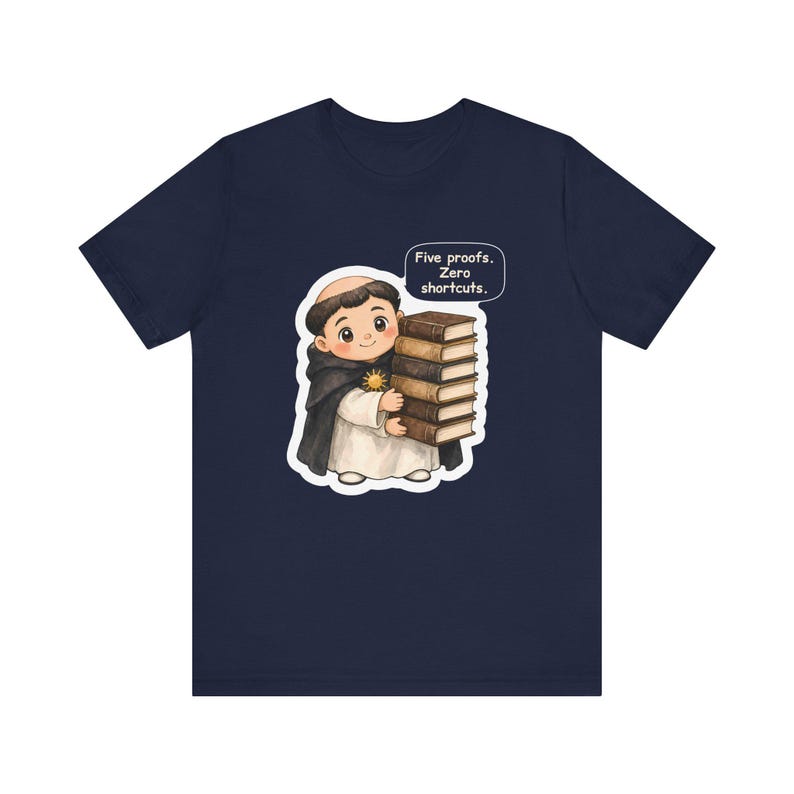 Saint Thomas Aquinas Shirt, Philosophy Major Gift, Five Proofs Zero Shortcuts, Tee for Theology Students, Debate Teams and Grad Students imagem 7