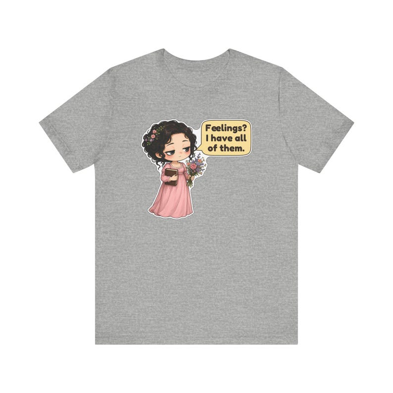 Marianne Dashwood Shirt, Sense and Sensibility Gift, Feelings I Have All of Them, Hopeless Romantic Tee for Book Clubs Bild 8