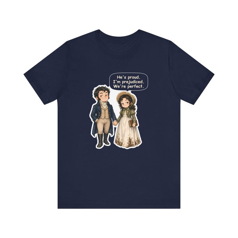 Mr. Darcy and Elizabeth Bennet Shirt, Book Lover Couples Gift, He's Proud I'm Prejudiced We're Perfect, Valentine's Day and Anniversary Tee bild 7