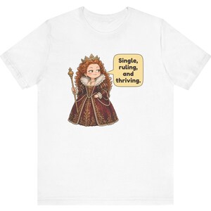 Elizabeth I Shirt, Strong Women Gift, Funny British History Tee for Renaissance Faire Fans, History Teachers and Theater Lovers image 12
