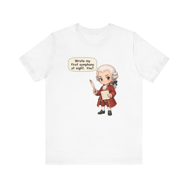 Wolfgang Amadeus Mozart Shirt, Music Teacher Gift, Wrote My First Symphony at Eight, Tee for Piano Students, Young Musicians and Recitals image 1