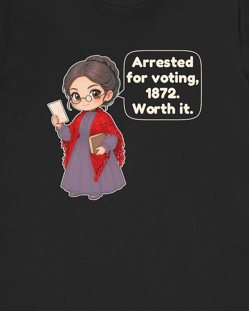 Susan B. Anthony Shirt, History Teacher Gift, Women's History Month Tee for Civics and Social Studies Teachers, Suffrage Gift bild 1