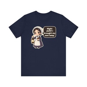 Florence Nightingale Shirt, Nurse Gift, Night Shift? I Brought My Own Lamp, Tee for Nursing Students, Nurses Week and Graduation imagem 10