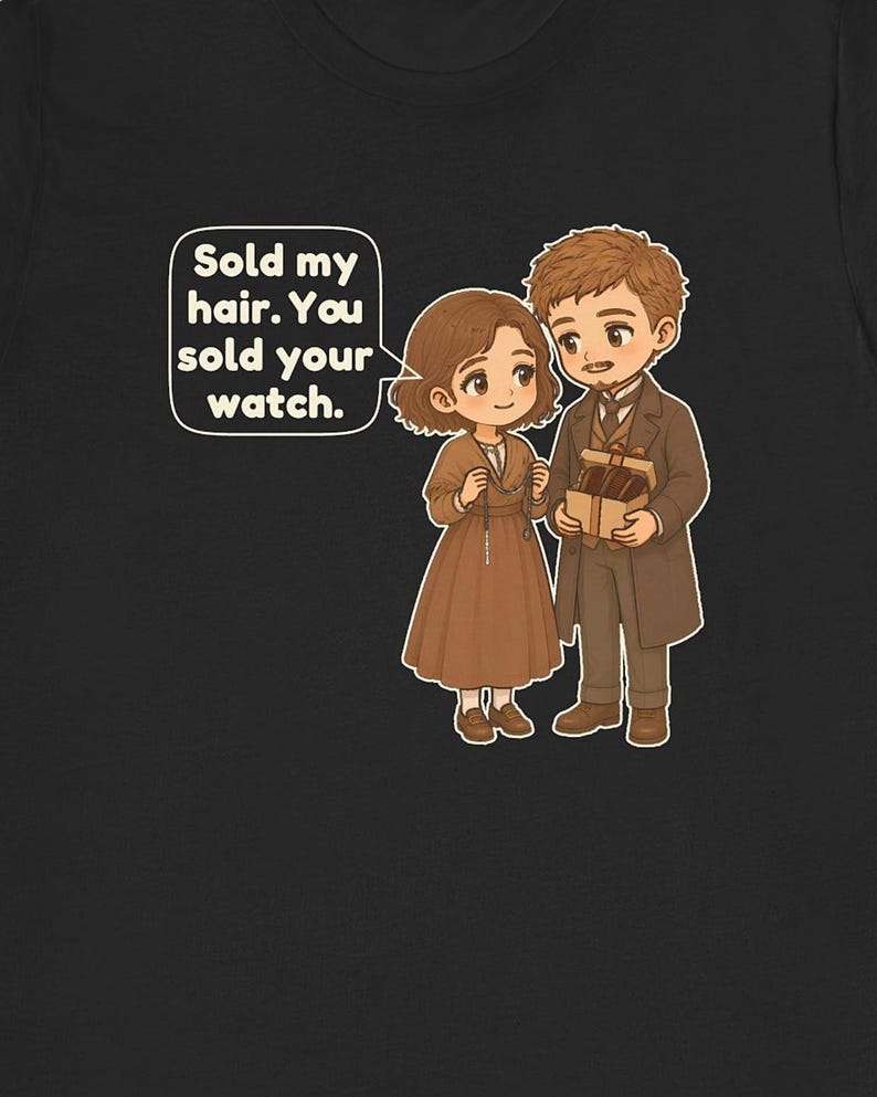 May include: A black t-shirt featuring a cartoon illustration of two figures in brown clothing. One figure holds a chain, the other a gift box. A speech bubble contains the text: Sold my hair. You sold your watch.