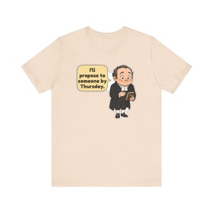 Mr Collins Shirt, Pride and Prejudice Gift, I'll Propose to Someone by Thursday, Funny Book Club Tee for English Teachers image 6