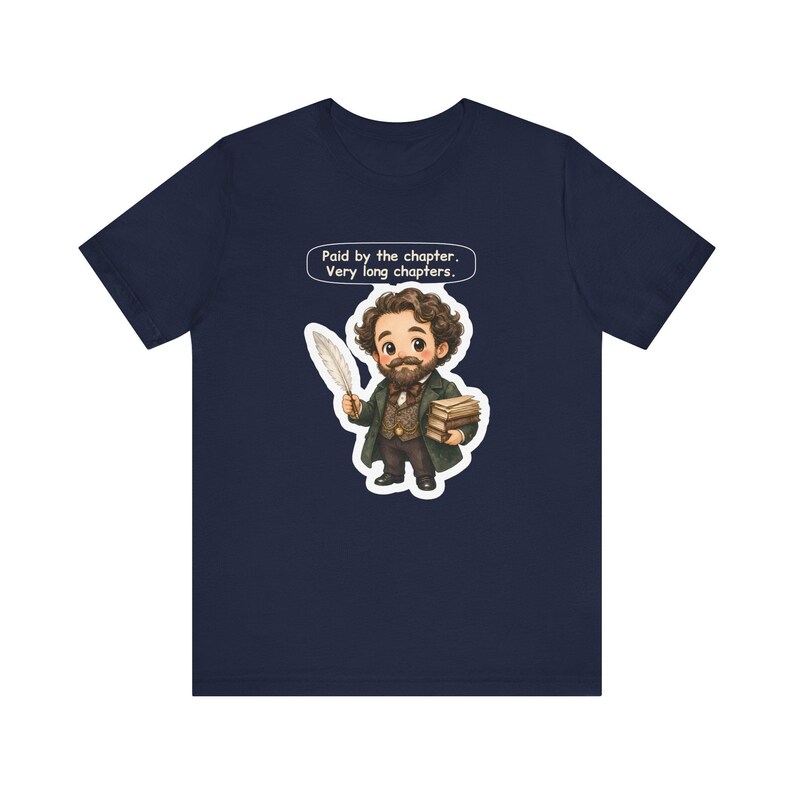Charles Dickens Shirt, Librarian Gift, Paid by the Chapter Very Long Chapters, Tee for Book Clubs, English Teachers, Writers and Editors image 7