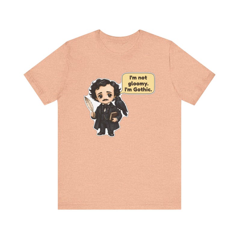 Edgar Allan Poe Shirt, Halloween Book Lover Gift, I'm Not Gloomy I'm Gothic, Gothic Literature Tee for Librarians image 7