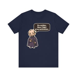 Saint Ignatius of Loyola Shirt, Veteran Gift, Ex-Soldier Now I Fight Procrastination, Catholic Tee for Students and Retreats image 10